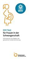 Patienteninformation "HIV-Test" Patienteninformation "HIV-Test"