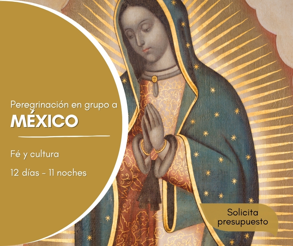 México - Fe y cultura
