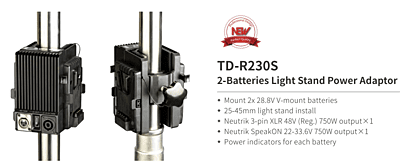 TD-R230S | 750W Super High load 48V/24V  Flexible Stand-mounted Adaptor for dual batterieS, V-mount TD-R230S | 750W Super High load 48V/24V  Flexible Stand-mounted Adaptor for dual batterieS, V-mount